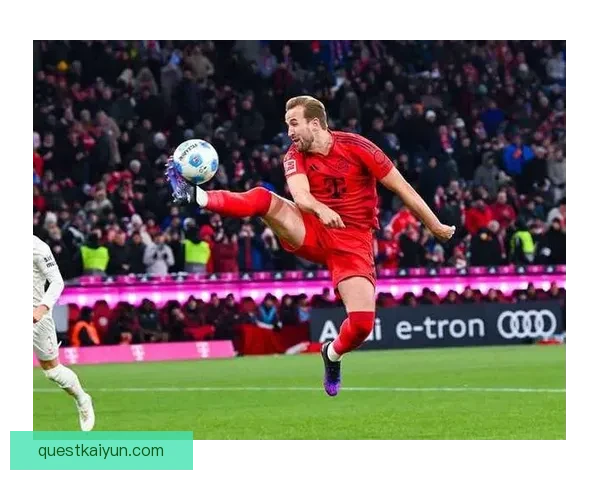 哈里·凯恩持续保持高效状态，成为球队进攻核心的重要支柱