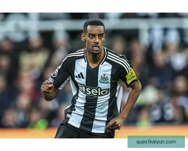 伊萨克在纽卡角色逐渐明朗，状态回暖值得关注